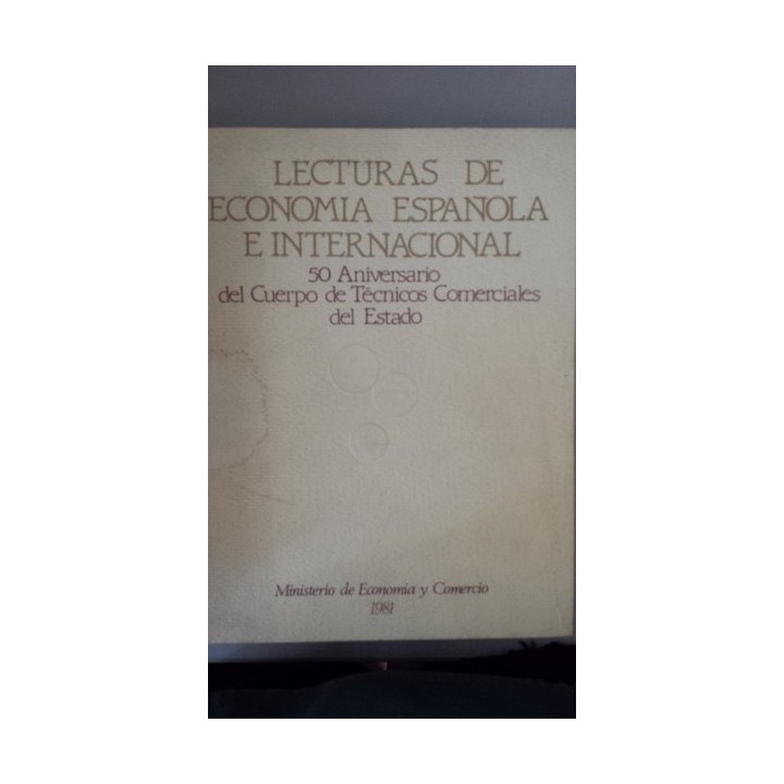 LECTURAS DE ECONOMIA ESPAÑOLA E  INTERNACIONAL